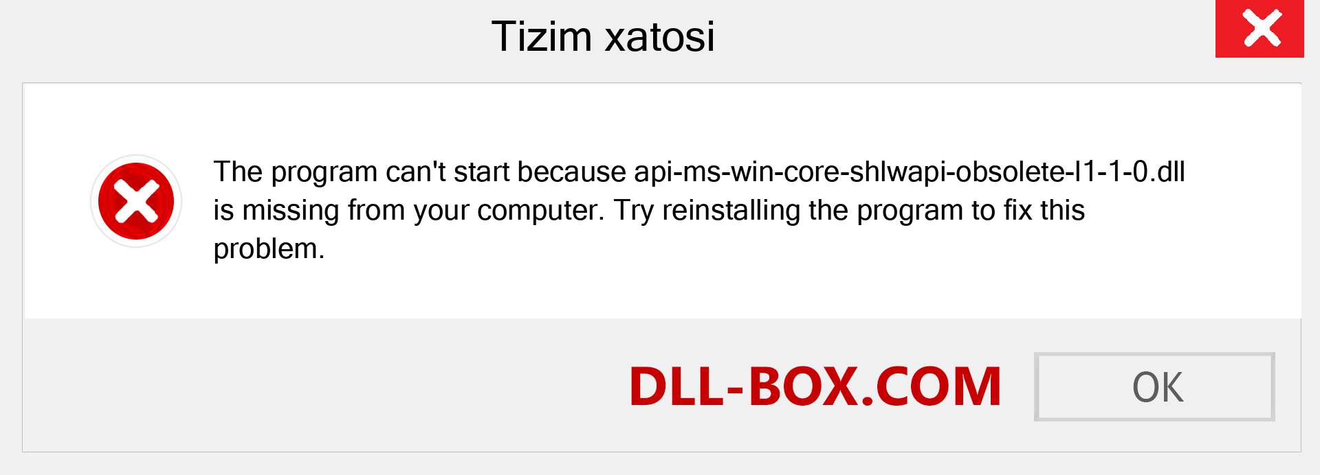 api-ms-win-core-shlwapi-obsolete-l1-1-0.dll fayli yo'qolganmi?. Windows 7, 8, 10 uchun yuklab olish - Windowsda api-ms-win-core-shlwapi-obsolete-l1-1-0 dll etishmayotgan xatoni tuzating, rasmlar, rasmlar